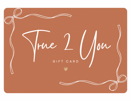 True2You Gift Card
